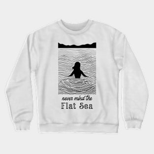 never mind the flat sea, surf girl vibes, v1 Crewneck Sweatshirt